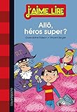 Allô, héros super ? by 