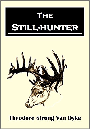 The Still-hunter
