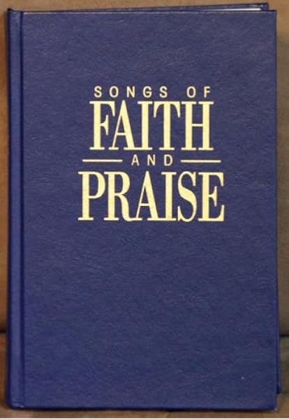 Songs Of Faith Praise Shape Note Hymnal Howard Alton