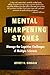 Mental Sharpening Stones: Manage The Cognitive Challenges Of Multiple Sclerosis