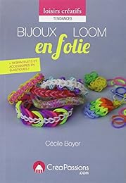 Bijoux loom en folie