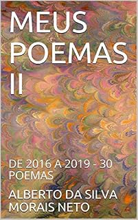 Livro MEUS POEMAS II: DE 2016 A 2019 - 30 POEMAS