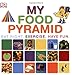 My Food Pyramid by DK
