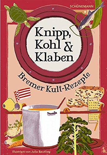 Knipp Kohl Klaben Bremer Kult Rezepte Beutling Jutta Amazon De Bucher 