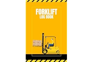 Forklift Log Book with Daily Inspection Checklist: Maintenance and Safety Forklift Operator Inspection Book 300 Pages
