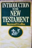 Introduction to the New Testament, Collins, Raymond F., 0385181264