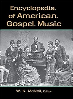 Encyclopedia Of American Gospel Music W K Mcneil 9780415941792