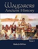 Wayfarers: Ancient History Term 3