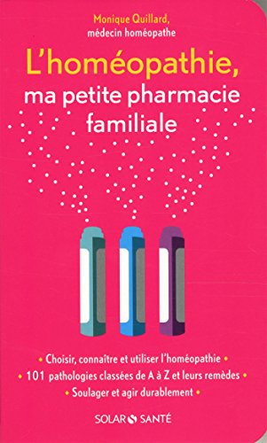 L' homéopathie, ma petite pharmacie familiale