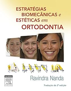 Livro Estratégias Biomecânicas e Estéticas em Ortodontia