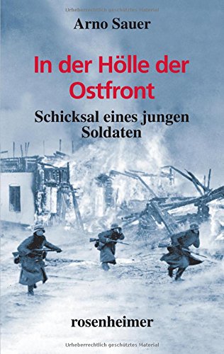 Download In Der Hölle Der Ostfront Schicksal Eines Jungen - 