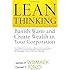 Lean Thinking: Banish Waste And Create Wealth In Your Corporation