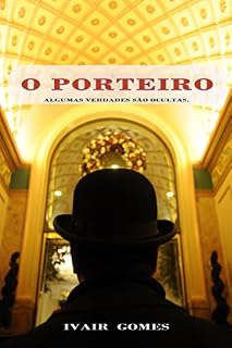 Livro O porteiro: Algumas verdades são ocultas.