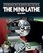 Mini-Lathe (Crowood Metalworking Guides)