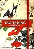 Le Tao Te King : Notebook by