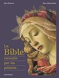 La Bible racontée par les peintres by 