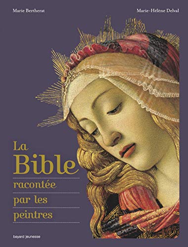 La Bible racontée par les peintres by 
