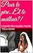 Pour le pire...Et le meilleur?!: Le guide des couples mariés (French Edition) by Tesla NDAM