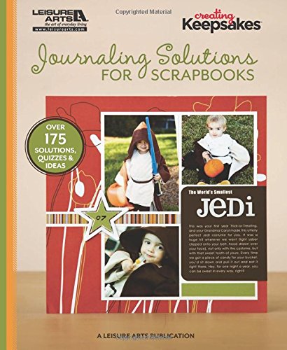 Journaling Solutions for Scrapbooks (Creating Keepsakes) by Creating Keepsakes editors