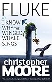 Front cover for the book Fluke: Or, I Know Why the Winged Whale Sings by Christopher Moore