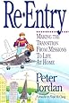 Re Entry: Making The Transition From Missions To Life At Home