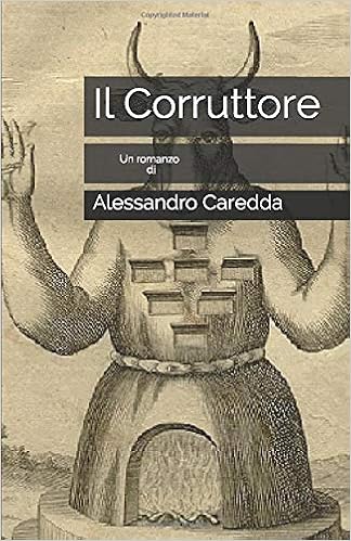 Alessandro Caredda - Il Corruttore (2020)