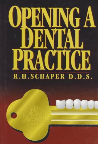 Opening a Dental Practice (Penwell Books. Dental Economics)