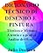 Livro DICIONÁRIO TÉCNICO DE DESENHO E PINTURA: Técnicas e Métodos A teoria e a prática Análise de Obras