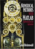 Numerical Methods with MATLAB : Implementations and Applications