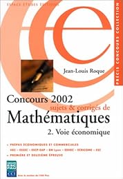 Concours 2002, sujets et corrigés de mathématiques