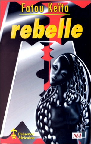Rebelle: Roman by Keita Fatou
