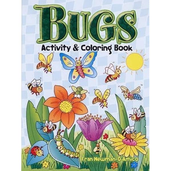 Bugs Activity And Coloring Book Dover Children S Activity Books Newman D Amico Fran 9780486461991 Amazon Com Books