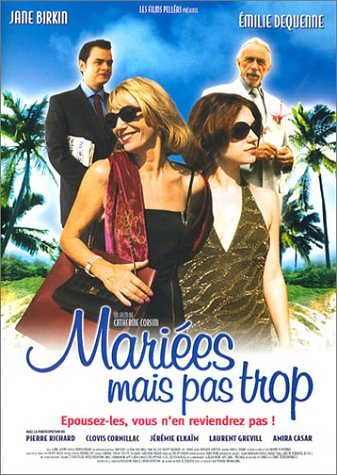 Mariées Mais Pas Trop