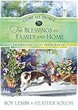 Come Sit Awhile - the Blessings of Family and Home (Come Sit Awhile--Inspiration from the Front Porch)
