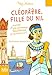 Cléopâtre, fille du Nil : Egypte, 57-55 av. J.-C. by 
