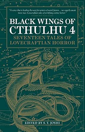 Amazon Com Black Wings Of Cthulhu Volume Four Ebook Joshi S T Kindle Store
