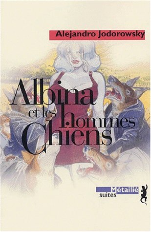 Albina et les hommes-chiens
