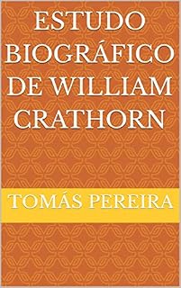 Livro Estudo Biográfico de William Crathorn