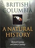 British Columbia: A Natural History by