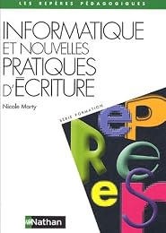 Informatique et nouvelles pratiques d'écriture