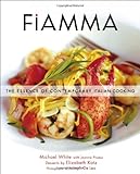 Fiamma: The Essence of Contemporary Italian Cooking