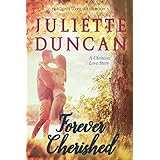 Forever Cherished: A Christian Love Story (Precious Love Series Book 1)