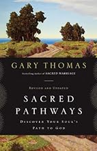 Sacred Pathways: Discover Your Soul's Path to God