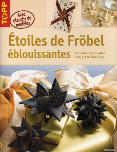 Étoiles de Fröbel éblouissantes