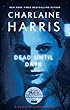 Dead Until Dark (Sookie Stackhouse, Book 1)