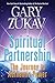 Spiritual Partnership: The Journey to Authentic Power