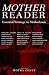 Mother Reader: Essential Writings on Motherhood by Moyra Davey