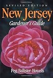 New Jersey Gardener's Guide (Gardener's Guides)