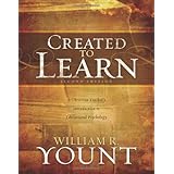 Created to Learn: A Christian Teacher’s Introduction to Educational Psychology, Second Edition