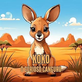 Livro Koko, o canguru curioso - para crianças a partir de 3 anos (Livro infantil)